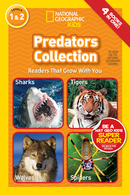 Predators Collection (National Geographic Kids Readers, Levels 1 & 2): Readers That Grow With You - National Geographic