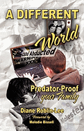 Predators Live Among Us: Protect Your Family from Child Sex Abuse