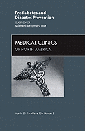 Prediabetes and Diabetes Prevention, an Issue of Medical Clinics of North America: Volume 95-2
