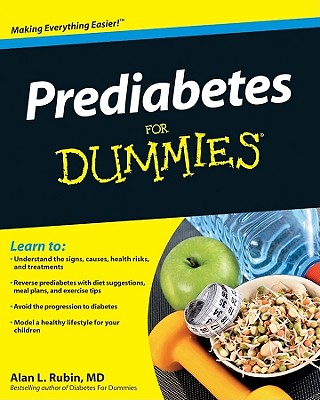 Prediabetes for Dummies - Rubin, Alan L, Dr., M.D.
