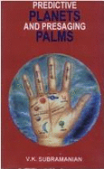 Predictive Planets and Presaging Palms - Subramanian, V. K.