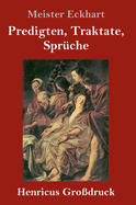 Predigten, Traktate, Sprche (Grodruck)