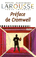 Preface de Cromwell - Hugo, Victor, and Amon, Evelyne (Commentaries by)