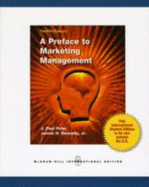 Preface to Marketing Management - Peter, J. Paul, and Donnelly, Jr, James