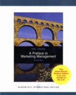 Preface to Marketing Management - Peter, J. Paul, and Donnelly, Jr, James