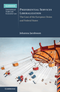 Preferential Services Liberalization: The Case of the European Union and Federal States