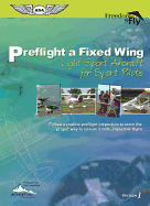 Preflight a Fixed Wing Light-Sport Aircraft, for Sport Pilots