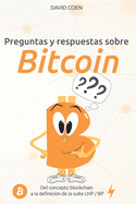 Preguntas y respuestas sobre Bitcoin: del concepto blockchain a la definici?n de la suite LNP / BP