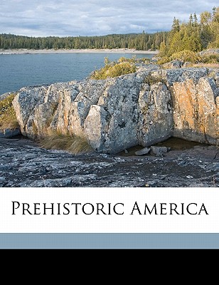 Prehistoric America - Peet, Stephen D 1831