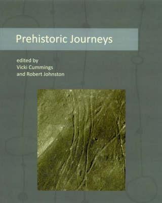 Prehistoric Journeys - Cummings, Vicki (Editor)
