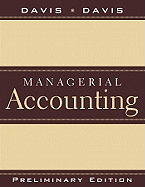 Preliminary Edition to accompany Managerial Accounting for Strategic Decision Making