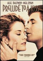 Prelude to a Kiss - Norman Rene