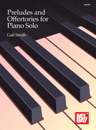 Preludes and Offertories for Piano Solo