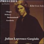 Preludes for Piano: Live from Italy