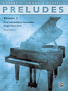 Preludes, Vol 1: Early Intermediate to Intermediate Original Piano Solos