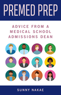 Premed Prep: Advice from a Medical School Admissions Dean