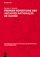 Premier Rpertoire des Archives Nationales de Guine