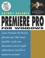 Premiere Pro for Windows: Visual Quickpro Guide