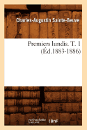 Premiers Lundis. T. 1 (?d.1883-1886)