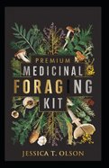 Premium Medicinal Foraging Kit: Explore Nature's Pharmacy Identify, Harvest, and Learn Foraging Tools Included