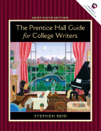 Prentice Hall Guide for College Writers, Brief Edition Without Handbook