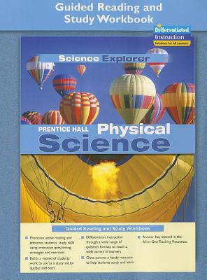 Prentice Hall Science Explorer Physical Science Guided Reading and Study Workbook 2005 - Padilla, Michael J Miaculis