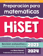 Preparaci?n para matemticas HiSET 2023: Preparaci?n de Matemticas de Hiset 2023