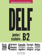 Preparation a l'examen du DELF Scolaire et Junior: Livre B2 + audios tel\e