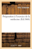 Preparation A l'Exercice de la Medecine