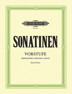 Preparatory Sonatina Album for Piano: 69 Easiest Sonatinas and Shorter Recital Pieces - Schfer, Paul (Editor), and Ruthardt, Adolf (Editor)