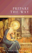 Prepare the Way: Daily Meditations for Advent