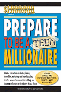 Prepare to Be a Teen Millionaire