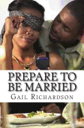 Prepare To Be Married