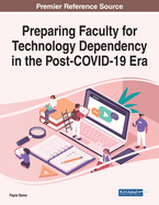 Preparing Faculty for Technology Dependency in the Post-COVID-19 Era