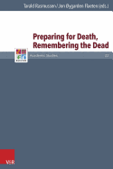 Preparing for Death, Remembering the Dead