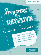 Preparing for Kreutzer: Volume 2