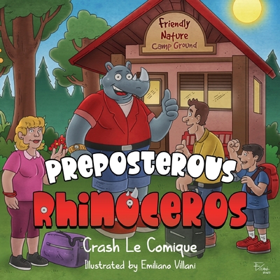 Preposterous Rhinoceros - Le Comique, Crash