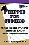 Prepped for Success: What Every Parent Should Know about the College Application Process
