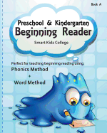 Preschool and Kindergarten Beginning Reader, Smart Kidz College