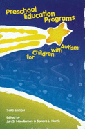 Preschool Education Programs for Children with Autism - Handleman, Jan S