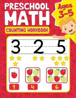Preschool Math Counting Workbook for Ages 3-5: 100 Worksheets with Solutions | Practice Workbook for Toddlers | Kindergarten Activity Book | Early Education for Children | Fun with Numbers for Kids | Ideal for Home Learning - Publishing, RR