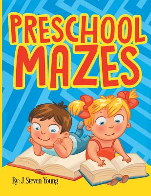 Preschool Mazes - Young, J Steven