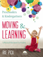Preschoolers & Kindergartners Moving and Learning