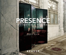 Presence: The Invisible Portrait