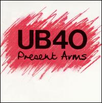 Present Arms - UB40