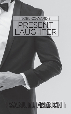 Present Laughter - Coward, Nol