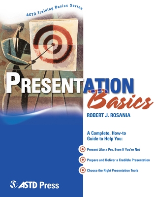 Presentation Basics - Rosania, Robert J