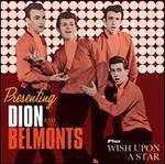 Presenting Dion & The Belmonds + Wish Upon a Star