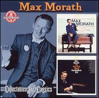 Presenting That Celebrated Maestro/Oh, Play That Thing!: The Ragtime Era - Max Morath