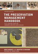 Preservation Management Handbook: A 21st-Century Guide for Libraries, Archives, and Museums